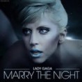 6. Lady GaGa - Marry the night 